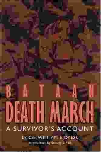 Bataan Death March: A Survivor S Account