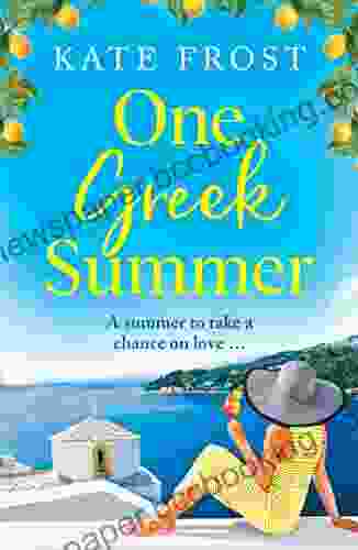 One Greek Summer: A BRAND NEW Escapist Page Turning Read From Kate Frost For 2024