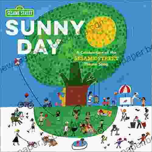 Sunny Day: A Celebration Of The Sesame Street Theme Song