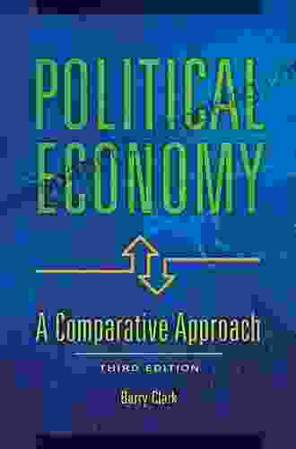Political Economy: A Comparative Approach 3rd Edition