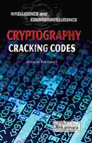 Cryptography: Cracking Codes (Intelligence And Counterintelligence)