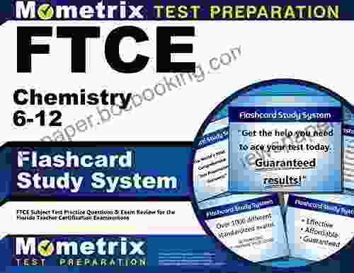 FTCE Chemistry 6 12 Flashcard Study System: FTCE Subject Test Practice Questions Exam Review For The Florida Teacher Certification Examinations