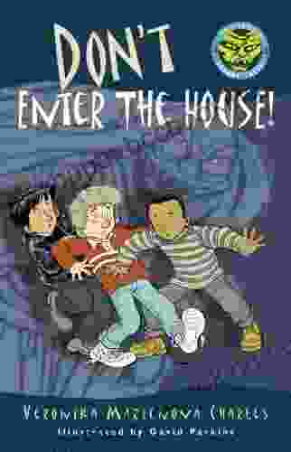 Don T Enter The House (Easy To Read Spooky Tales)