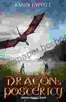 Dragon S Posterity (Dragon Courage 5)