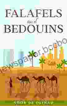 Falafels And Bedouins: A Humorous Travel Memoir Of A Holiday In Israel And Jordan (Travel Tales 2)