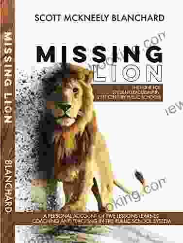 Missing Lion: The Hunt For Student Leadership In 21st Century Public Schools