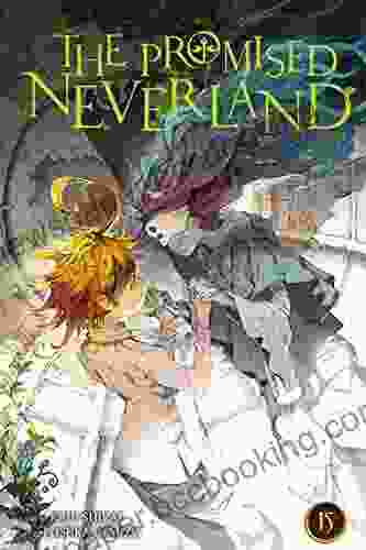 The Promised Neverland Vol 15: Welcome To The Entrance