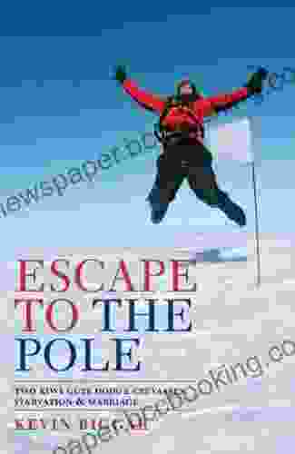 Escape To The Pole Kevin Biggar
