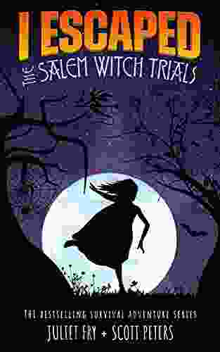 I Escaped The Salem Witch Trials: Salem Massachusetts 1692