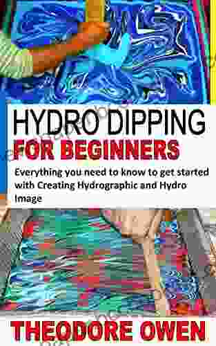 HYDRO DIPPING FOR BEGINNERS: Everything You Need To Know To Get Started With Creating Hydrographic And Hydro Image