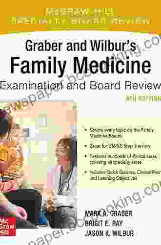 Graber And Wilbur S Family Medicine Examination And Board Review Fifth Edition (Family Practice Examination And Board Review)