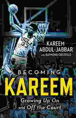 Becoming Kareem: Growing Up On And Off The Court