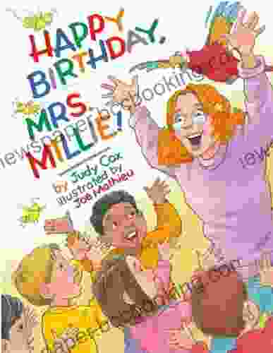 Happy Birthday Mrs Millie Judy Cox