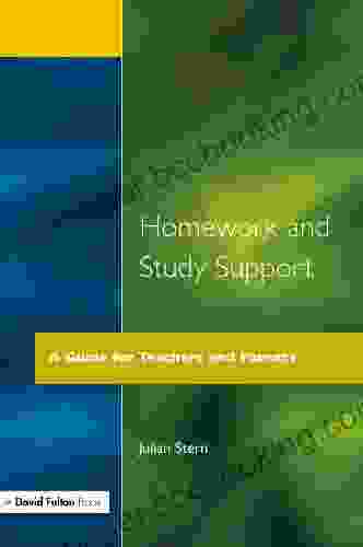 Homework And Study Support: A Guide For Teachers And Parents