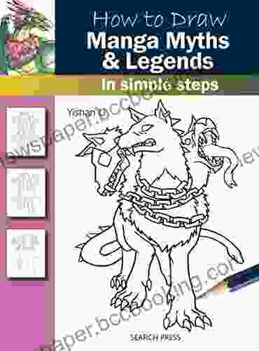 How To Draw: Manga Myths Legends: In Simple Steps