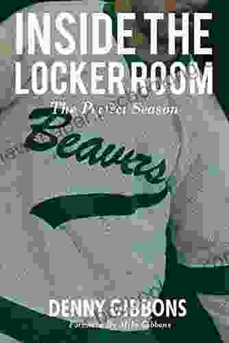 Inside The Locker Room: The Perfect Season