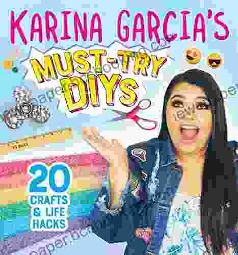 Karina Garcia S Must Try DIYs: 20 Crafts Life Hacks