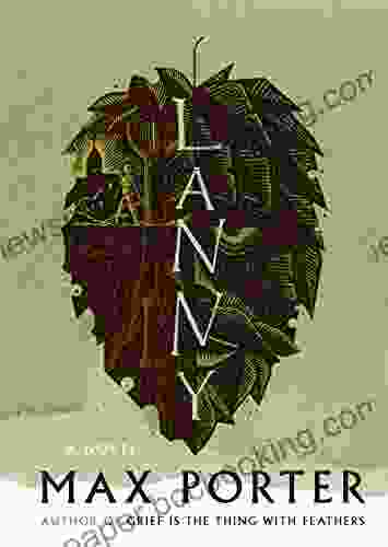 Lanny: A Novel Max Porter