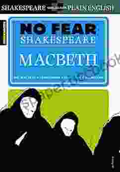 Macbeth (No Fear Shakespeare) SparkNotes