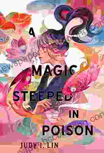 A Magic Steeped In Poison (The Of Tea 1)
