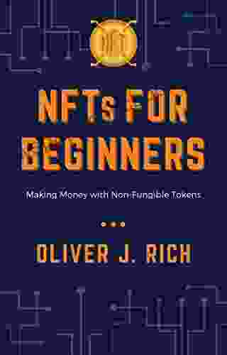 NFTs For Beginners: Making Money With Non Fungible Tokens