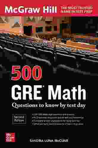 500 GRE Math Questions To Know By Test Day Second Edition