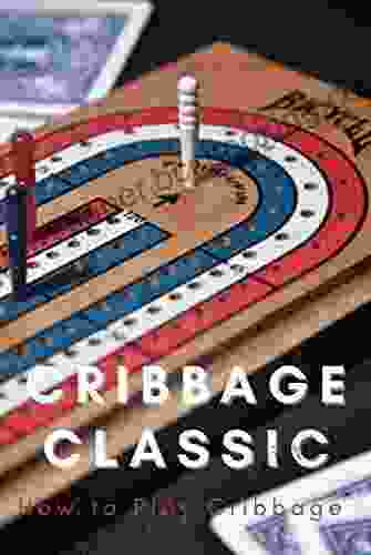Cribbage Classic: How To Play Cribbage