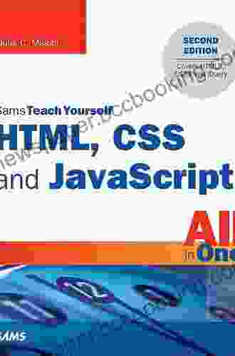HTML CSS JavaScript Web Publishing In One Hour A Day Sams Teach Yourself: Covering HTML5 CSS3 And JQuery