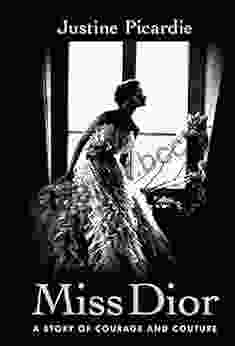 Miss Dior: A Story Of Courage And Couture