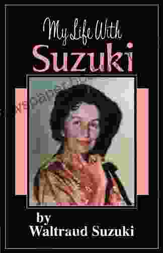 My Life With Suzuki (Suzuki Method International)