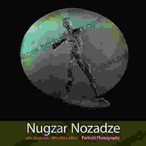 Nugzar Nozadze Portrait Photography: Photography Light Portrait
