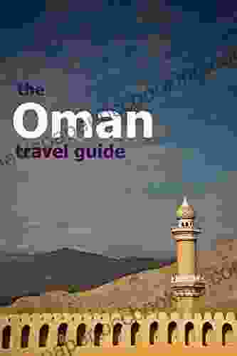 Oman Travel Guide (Grapeshisha Travel Guides 3)