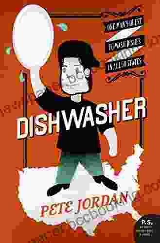 Dishwasher: One Man S Quest To Wash Dishes In All Fifty States (P S )