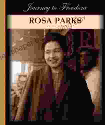 Rosa Parks (Journey To Freedom)