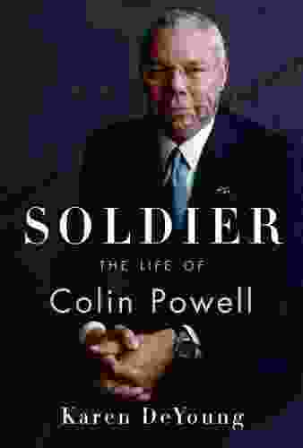 Soldier: The Life Of Colin Powell