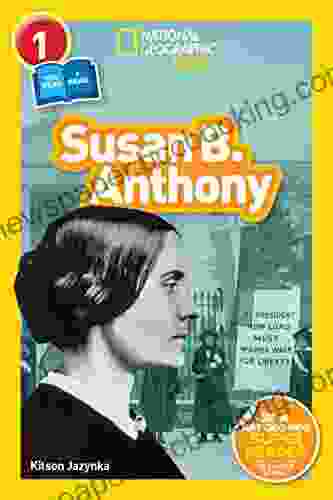 National Geographic Readers: Susan B Anthony (L1/Co Reader)