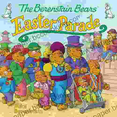 The Berenstain Bears Easter Parade