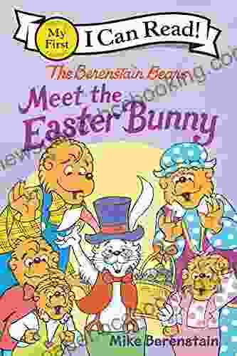 The Berenstain Bears Meet The Easter Bunny (My First I Can Read)