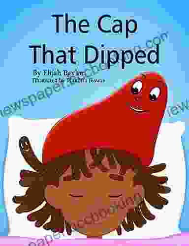 The Cap That Dipped (The Cap Explorations 1)