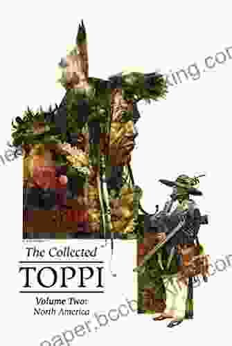 The Collected Toppi Vol 2: North America