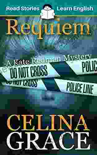 Requiem: CEFR Level A2+ (ELT Graded Reader): A Kate Redman Mystery: 2 (The Kate Redman Mysteries (ELT Graded Readers))