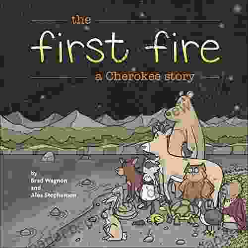 The First Fire: A Cherokee Story