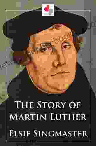 The Story Of Martin Luther