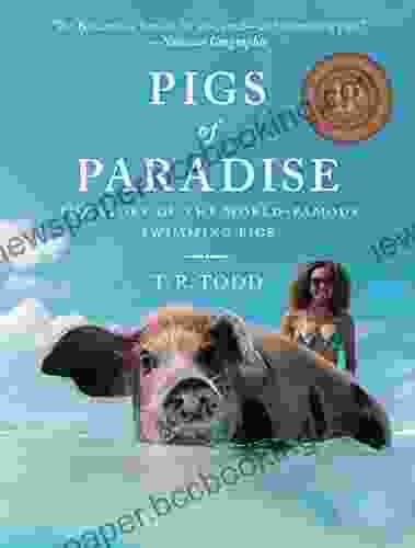Pigs Of Paradise: The Story Of The World Famous Swimming Pigs