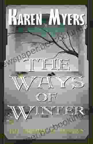 The Ways Of Winter A Virginian In Elfland (The Hounds Of Annwn 2)