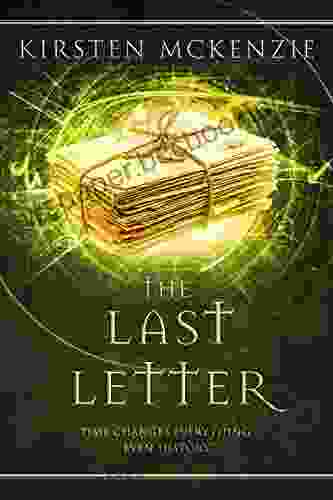 The Last Letter: A Time Travel Mystery (The Old Curiosity Shop 2)