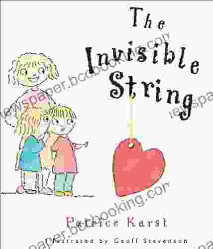 The Invisible String Patrice Karst