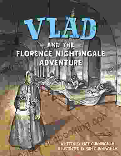Vlad And The Florence Nightingale Adventure (A Flea In History)