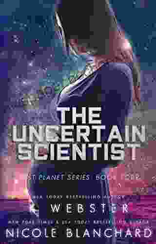 The Uncertain Scientist (The Lost Planet 4)