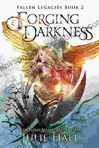 Forging Darkness (Fallen Legacies 2)